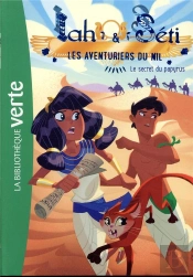 Iah Et Seti, Les Aventuriers Du Nil 03 - T3