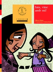 Iaia, Vine Amb Mi!