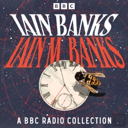 Bertrand.pt - Iain Banks: A Bbc Radio Collection