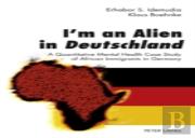 Iâ€™M An Alien In Deutschland