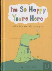 Iâ€™M So Happy Youâ€™Re Here