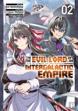 Bertrand.pt - Iâ€™M The Evil Lord Of An Intergalactic Empire! (Manga) Vol. 2