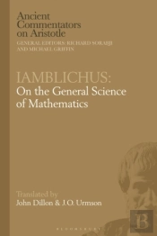 Iamblichus: On The General Science Of Mathematics