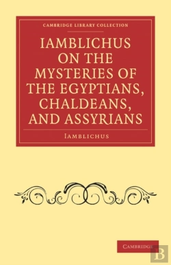 Bertrand.pt - Iamblichus On The Mysteries Of The Egyptians, Chaldeans, And Assyrians