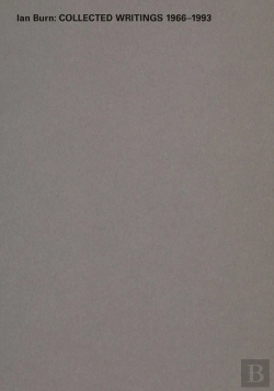 Bertrand.pt - Ian Burn: Collected Writing 1966-1993