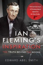 Ian Fleming'S Inspiration