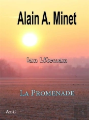 Ian Liteman Tome 1 : La Promenade
