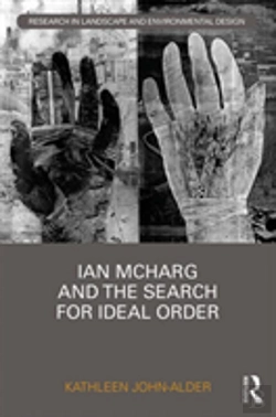 Bertrand.pt - Ian Mcharg And The Search For Ideal Order