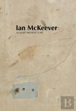 Ian Mckeever Â€“ Against Architecture