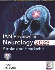 Ian Reviews In Neurology 2023: Stroke And Headache