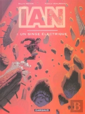 Ian Tome 1 : Un Singe Électrique