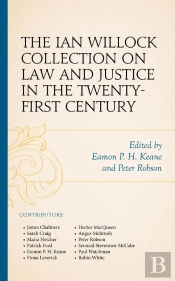 Ian Willock Collection On Law And Justice In The Twenty-First Century