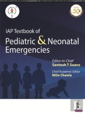 Iap Textbook Of Pediatric & Neonatal Emergencies