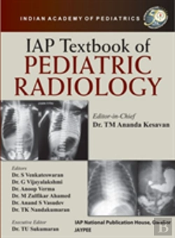Bertrand.pt - Iap Textbook Of Pediatric Radiology