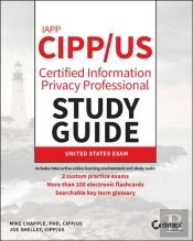 Iapp Cipp / Us Certified Information Privacy Professional Study Guide