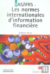 Ias/Ifrs : Les Normes Internationales D'Information Financiere