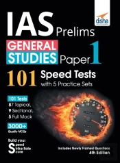 Ias Prelims General Studies Paper 1 - 101 Speed Tests With 5 Practice Sets - 4th Edition