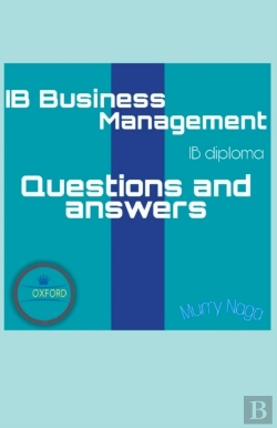 Bertrand.pt - Ib Business Management Questions And Answers Pack