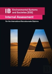 Ib Environmental Systems And Societies (Ess) Internal Assessment (Ia)