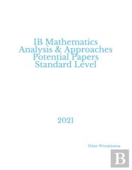 Ib Mathematics Analysis & Approaches  Potential Papers  Standard Level