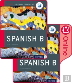 Bertrand.pt - Ib Spanish B Course Book Pack: Oxford Ib Diploma Programme (Print Course Book & Enhanced Online Course Book)