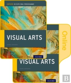 Bertrand.pt - Ib Visual Arts: Oxford Ib Diploma Programme