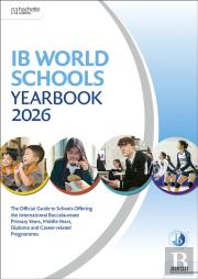 Ib World Schools Yearbook 2026: The Official Guide To Schools Offering The International Baccalaureate Primary Years, Middle Years, Diploma And Career-Related Programmes
