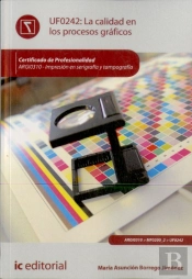 (I.B.D.)Calidad En Los Procesos Graficos. Argi0310 - Impresion En Serigrafia Y Tampografia