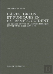 Iberes Grecs Et Puniques En Extreme Occident