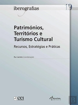 Bertrand.pt - Iberografias 19 - Patrimónios, Territórios e Turismo Cultural