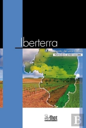 Iberterra. El Nacimiento De Una Nacion