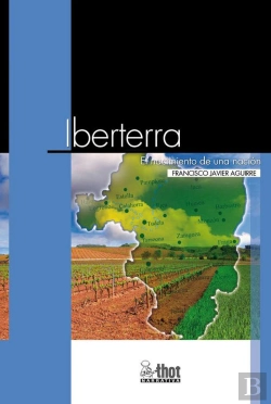 Bertrand.pt - Iberterra. El Nacimiento De Una Nacion