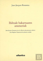 Ibiltzale Bakartuaren Ametseriak