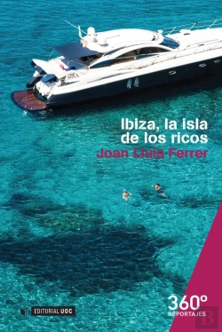 Bertrand.pt - Ibiza, La Isla De Los Ricos