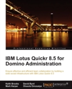 Bertrand.pt - Ibm Lotus Quickr 8.5 For Domino Administration
