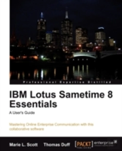 Bertrand.pt - Ibm Lotus Sametime 8 Essentials