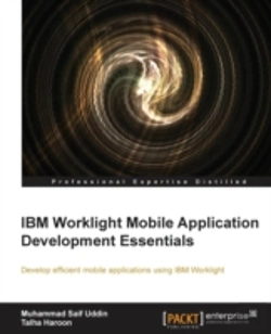 Bertrand.pt - Ibm Worklight Mobile Application Development Essentials