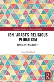 Ibn Â€˜Arabiâ€™S Religious Pluralism