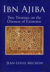 Ibn Ajiba, Two Treatises On The Oneness Of Existence