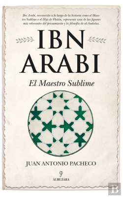 Bertrand.pt - Ibn Arabi. El Maestro Sublime