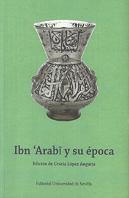Ibn 'Arabi Y Su Época