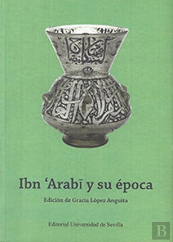 Bertrand.pt - Ibn 'Arabi Y Su Época