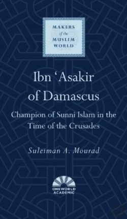 Bertrand.pt - Ibn 'Asakir Of Damascus
