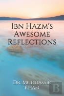 Ibn Hazm'S Awesome Reflections