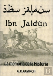 Ibn Jaldún. La Memoria De La Historia