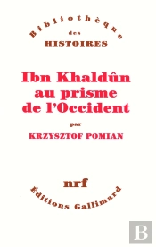 Ibn Khaldûn Au Prisme De L'Occident