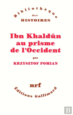 Bertrand.pt - Ibn Khaldûn Au Prisme De L'Occident