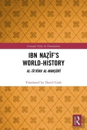 Ibn Nazifâ€™S World-History