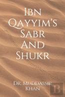 Ibn Qayyim'S Sabr And Shukr