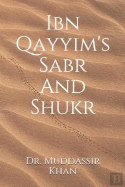 Bertrand.pt - Ibn Qayyim'S Sabr And Shukr